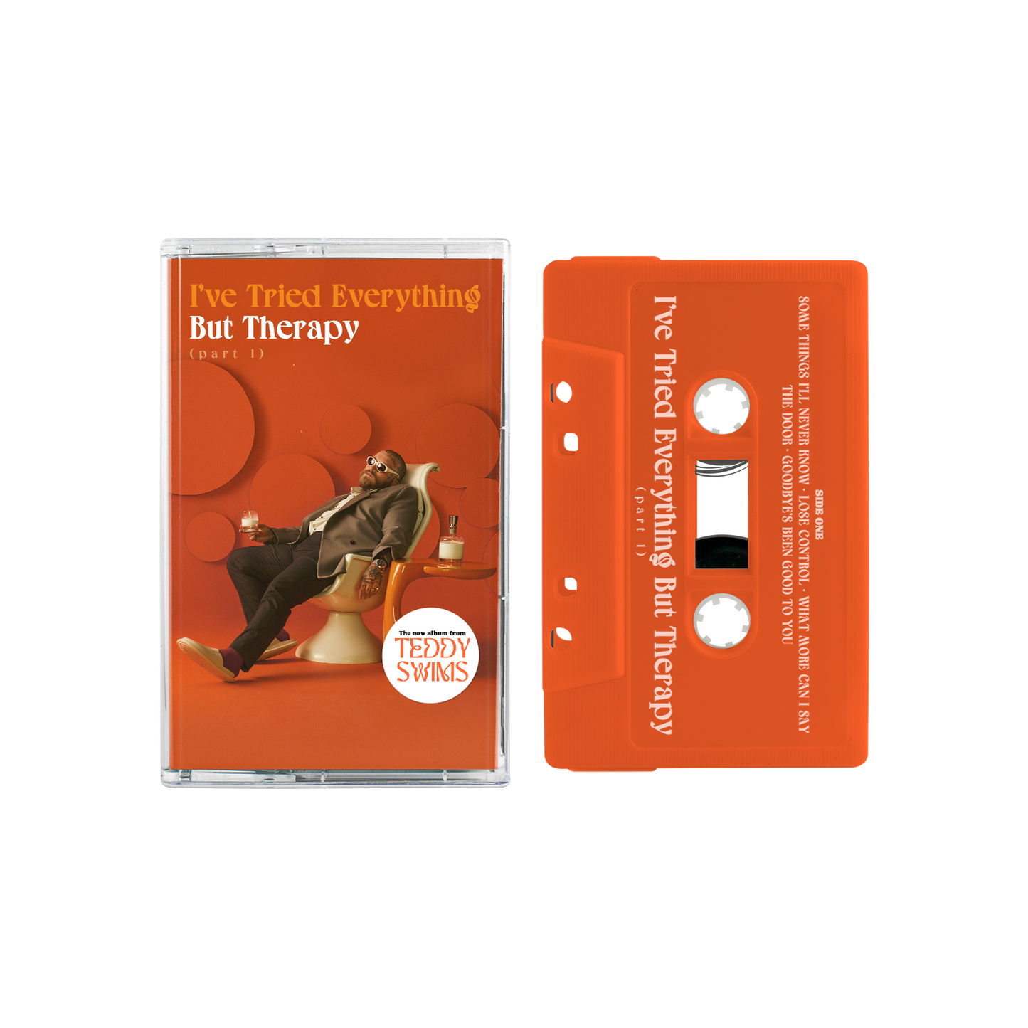 I've Tried Everything But Therapy (Part 1) Cassette