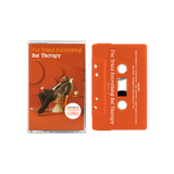 I've Tried Everything But Therapy (Part 1) Cassette